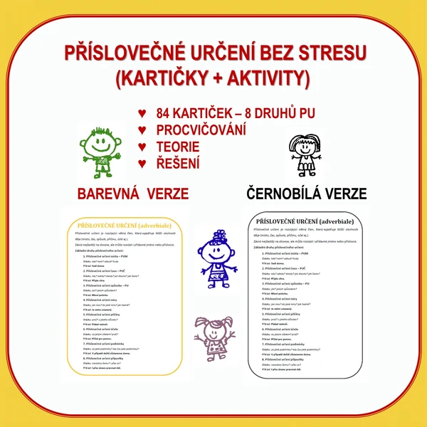 PŘÍSLOVEČNÉ URČENÍ BEZ STRESU (KARTIČKY + AKTIVITY)