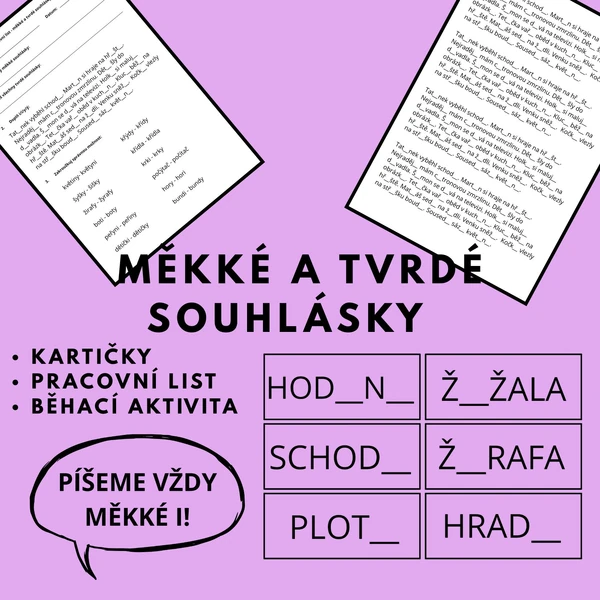 Měkké a tvrdé souhlásky hravě (pracovní list + kartičky + běhací aktivita)