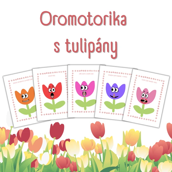 Oromotorika s tulipány