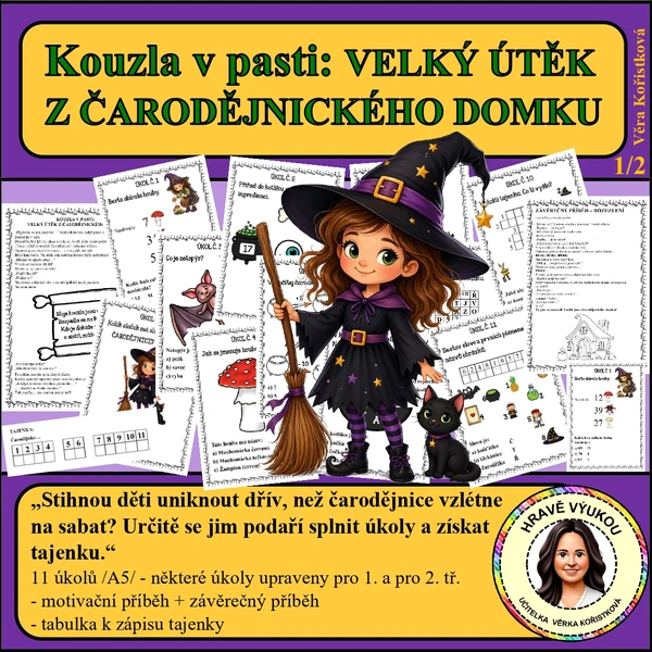 Kouzla v pasti: VELKÝ ÚTĚK Z ČARODĚJNICKÉHO DOMKU