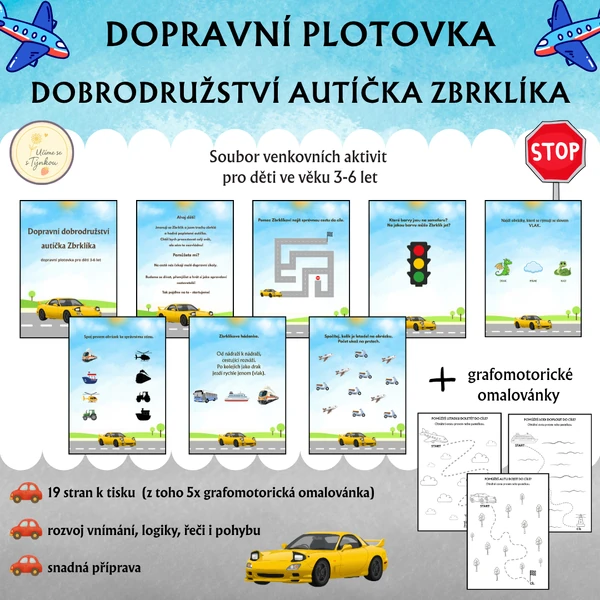 Dopravní plotovka - Dobrodružství autíčka Zbrklíka