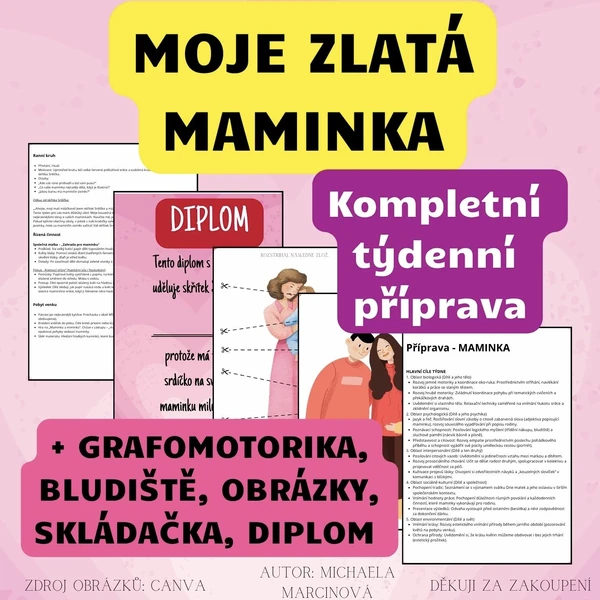 MOJE ZLATÁ MAMINKA - Kompletní týdenní příprava