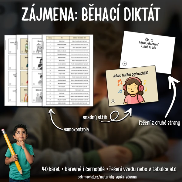 ZÁJMENA: BĚHACÍ DIKTÁT (40 karet s větami)