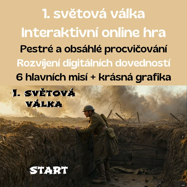 1. světová válka - obsáhlá interaktivní hra