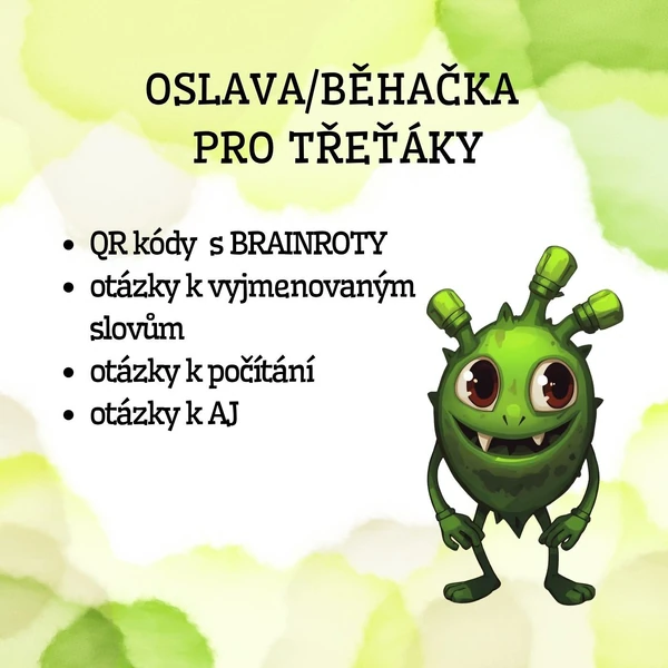Běhačka/oslava s BRAINROTY pro třeťáky