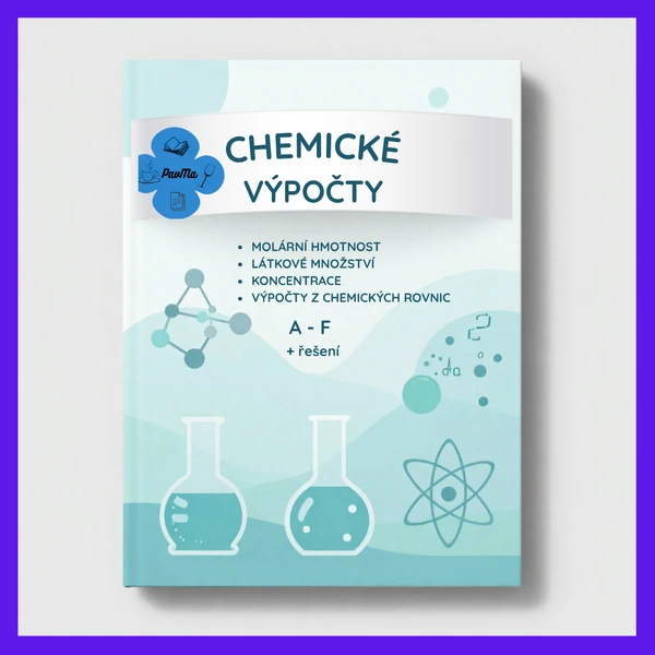 CHEMICKÉ VÝPOČTY: pracovní listy A-F s řešením