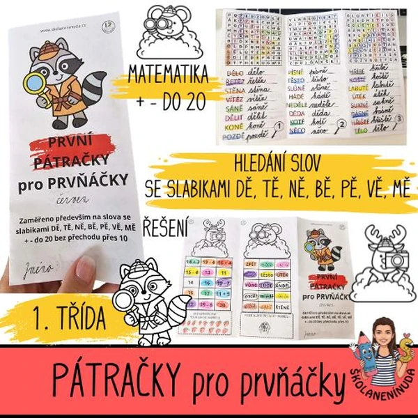 PÁTRAČKY PRO PRVŇÁČKY A SLABIKY DĚ, TĚ, NĚ, BĚ, PĚ, VĚ, MĚ, + – DO 20