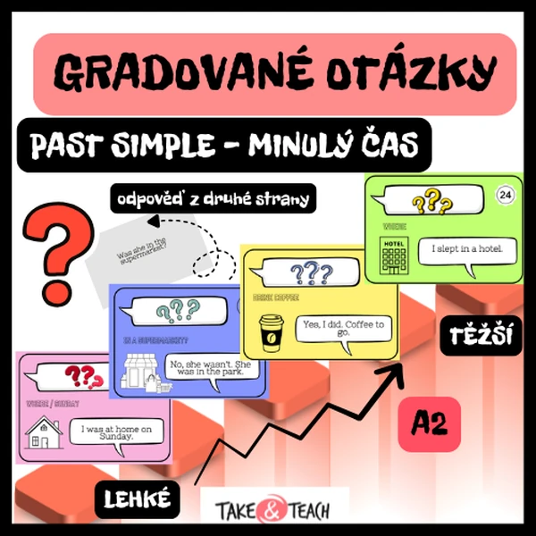 GRADOVANÉ OTÁZKY - PAST SIMPLE - MINULÝ ČAS - OPAKOVÁNÍ