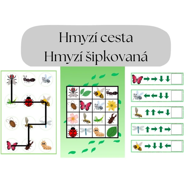 Hmyzí cesta, Hmyzí šipkovaná