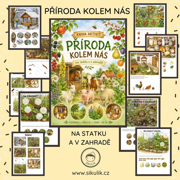 PŘÍRODA KOLEM NÁS NA STATKU A V ZAHRADĚ