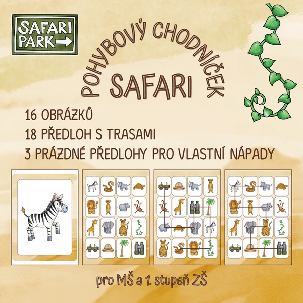 SAFARI - pohybový chodníček pro MŠ a 1. stupeň ZŠ (16 obrázků, 18 předloh s vyznačenými trasami, 3 prázdné předlohy)