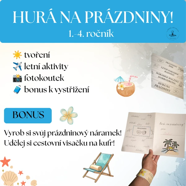 HURÁ NA PRÁZDNINY!