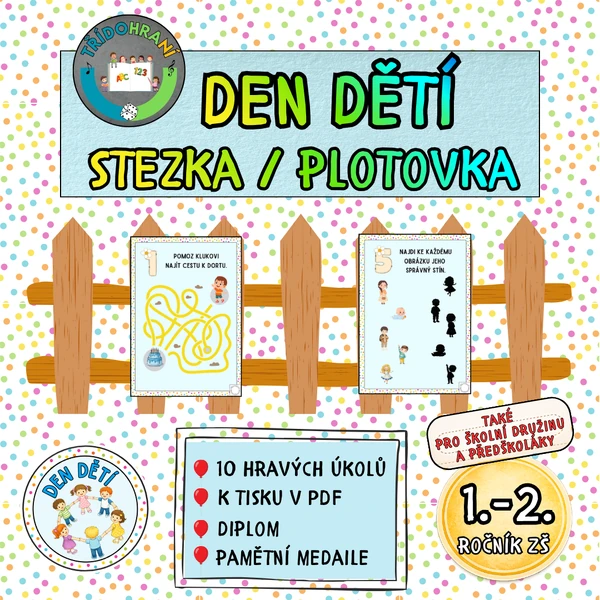 DEN DĚTÍ - STEZKA / PLOTOVKA HRAVĚ
