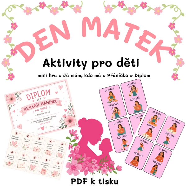 Den matek – aktivity pro děti (PDF) | – mini hra, Já mám kdo má, přáníčko