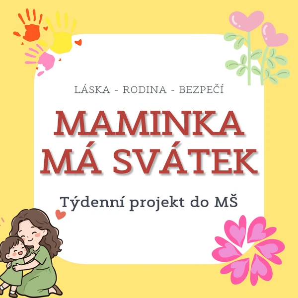 Maminka má svátek - Den matek