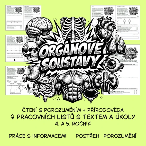 Orgánové soustavy - 9× pracovní list, čtení s porozuměním