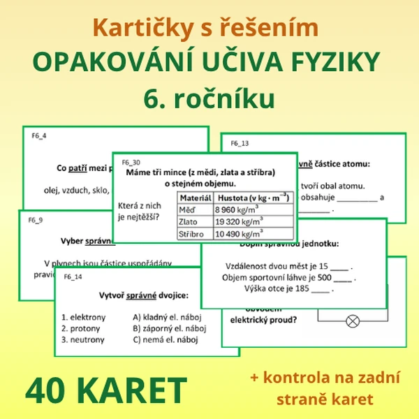 Opakovací kartičky s řešením – OPAKOVÁNÍ UČIVA FYZIKY 6. ROČNÍKU
