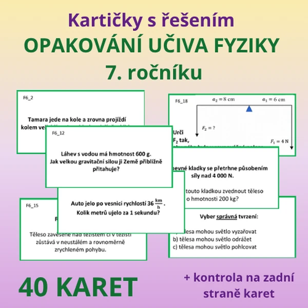 Opakovací kartičky s řešením – OPAKOVÁNÍ UČIVA FYZIKY 7. ROČNÍKU