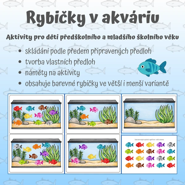 Rybičky v akváriu - skládání podle předloh a další aktivity (pro MŠ a mladší školní věk)
