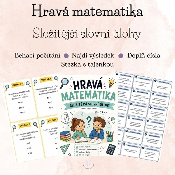 Hravá matematika - Složitější slovní úlohy