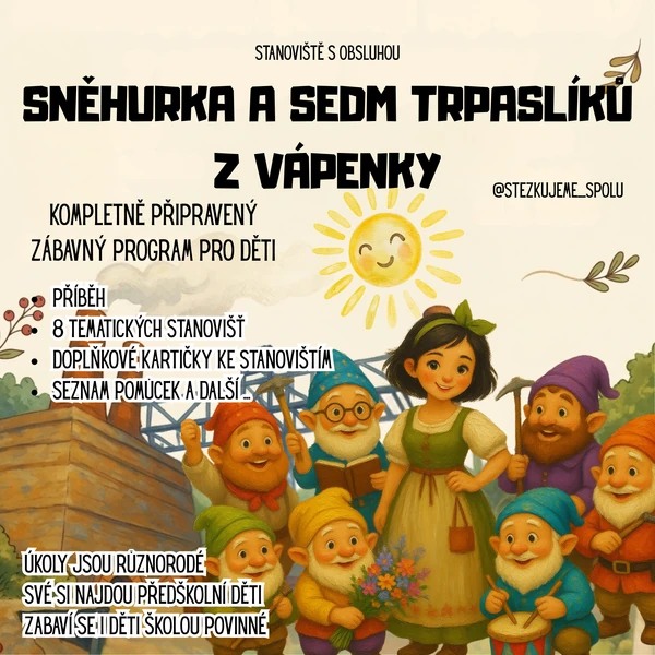 Sněhurka a sedm trpaslíků z vápenky