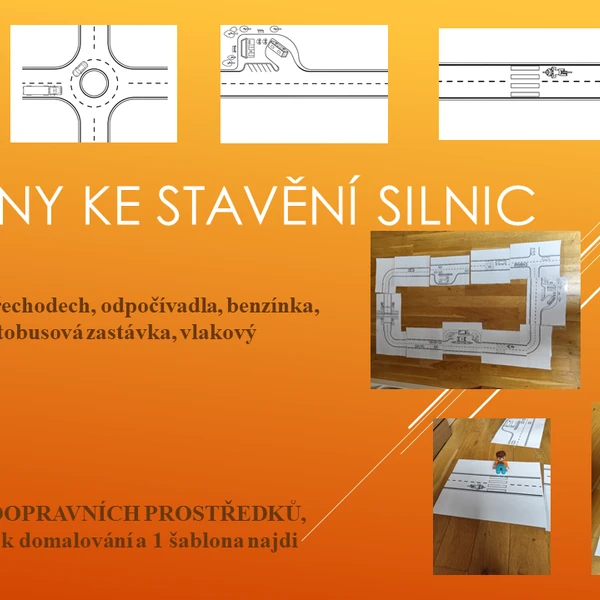 ŠABLONY KE STAVĚNÍ SILNIC + OMALOVÁNKY ZNAČEK, DOPRAVNÍCH PROSTŘEDKŮ