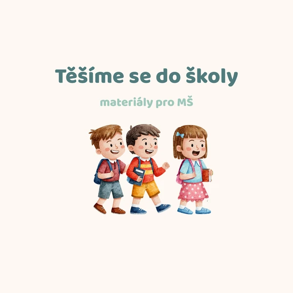 Těšíme se do školy
