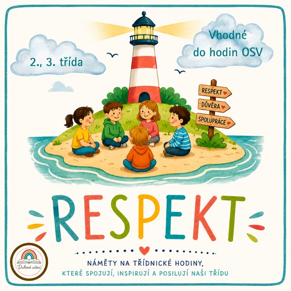 Třídnická hodina - RESPEKT