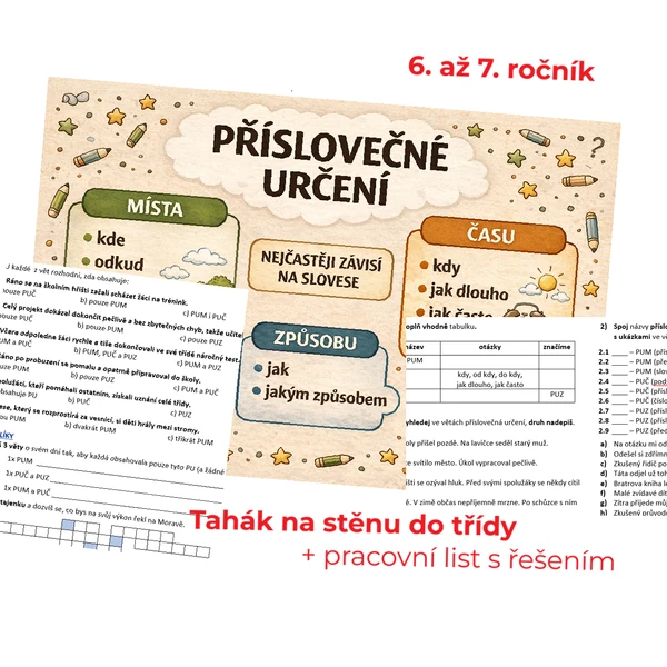 Příslovečné určení - tahák do třídy + pracovní list
