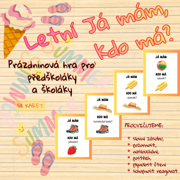 Letní, Já mám, Kdo má
