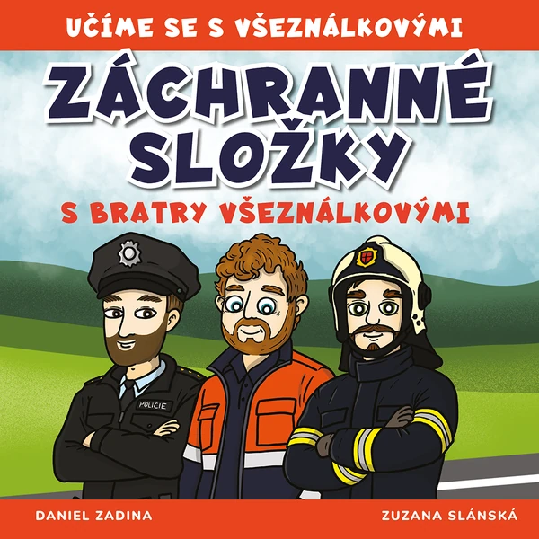 VŠEZNÁLKOVI - Záchranné složky s bratry Všeználkovými