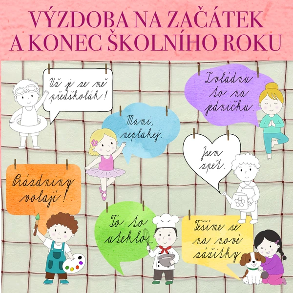 Výzdoba na začátek a konec školního roku