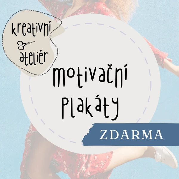 Motivační plakáty - kreativita