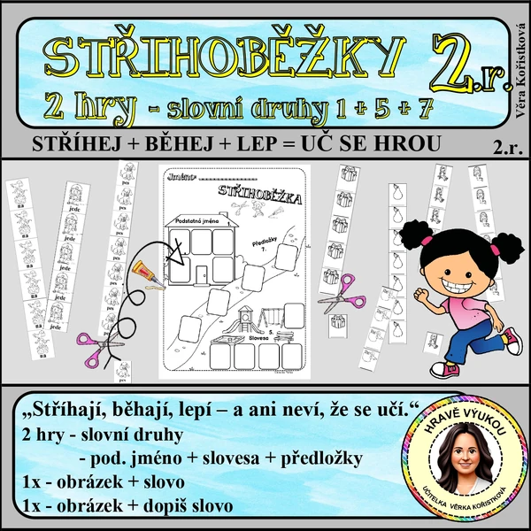 STŘIHOBĚŽKY – SLOVNÍ DRUHY – ZAČÍNÁME 1 + 5 + 7