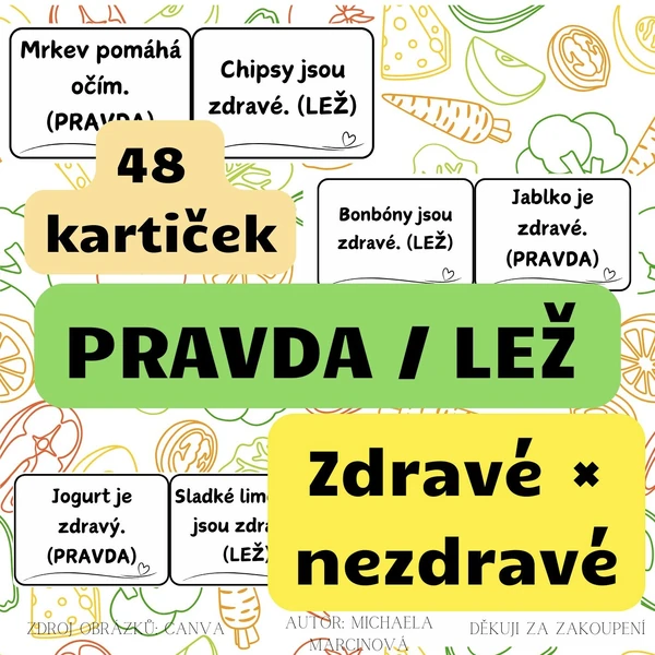 ZDRAVÉ/NEZDRAVÉ - pravda/lež - 48 kartiček - černobílé