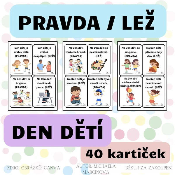 DEN DĚTÍ - pravda/lež - 40 kartiček - barevné