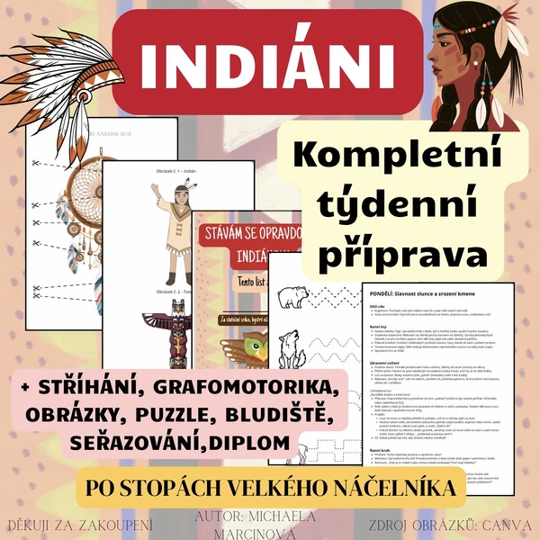INDIÁNI - Kompletní týdenní příprava