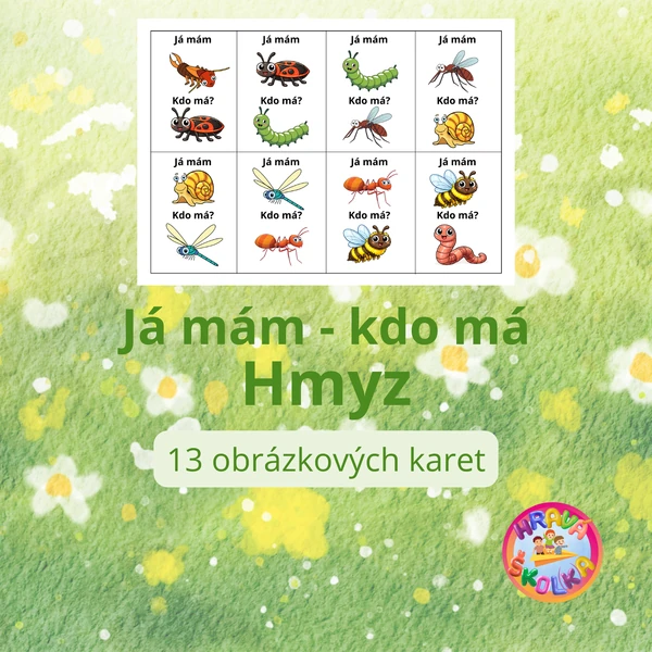 Hmyz - Já mám, kdo má