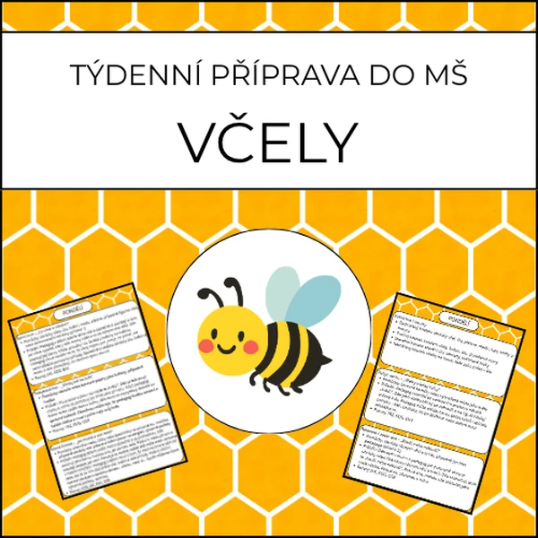 Včely: týdenní příprava do MŠ