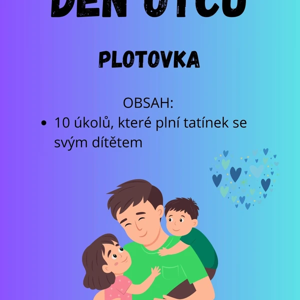 Den otců - plotovka 