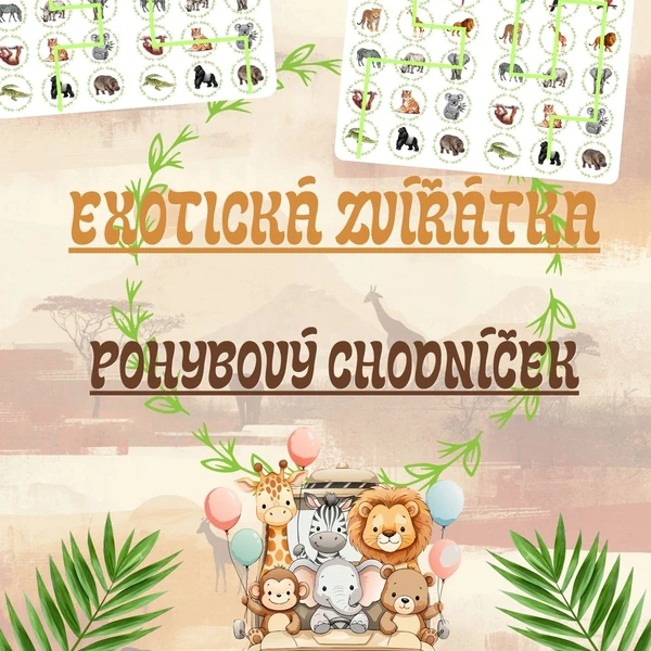 Exotická zvířátka – pohybový chodníček pro MŠ 🦁🦜🐘