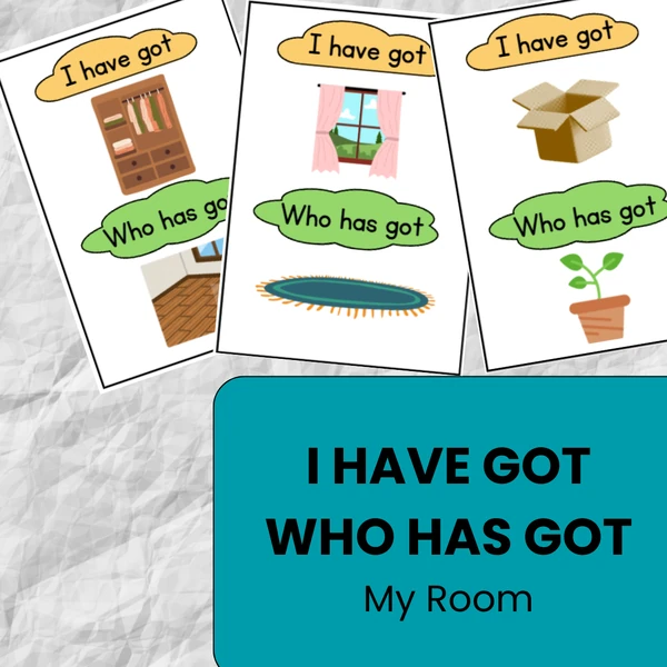 MY ROOM - I have got, who has got