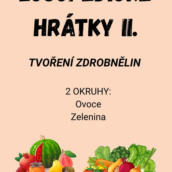 Logopedie - Zdrobněliny - ovoce a zelenina 