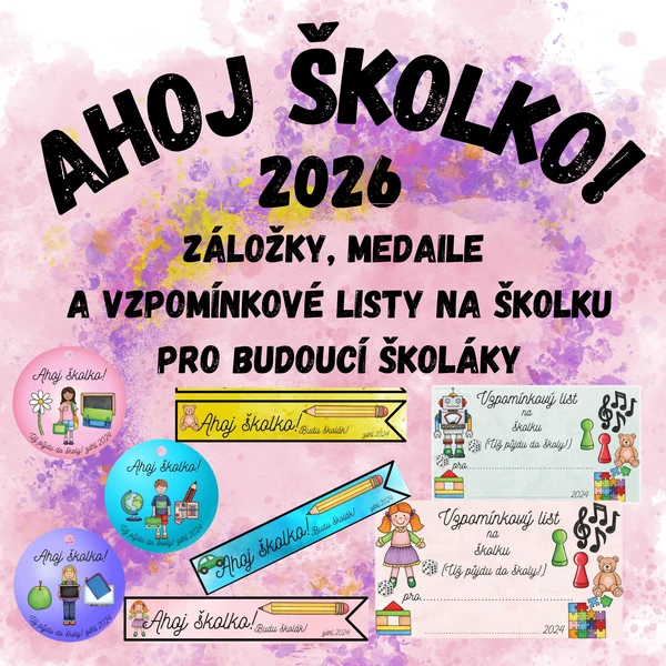 Ahoj školko! rozloučení se školkou