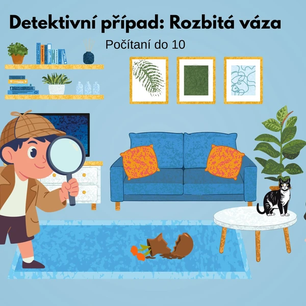 Detektivní případ: Rozbitá váza
