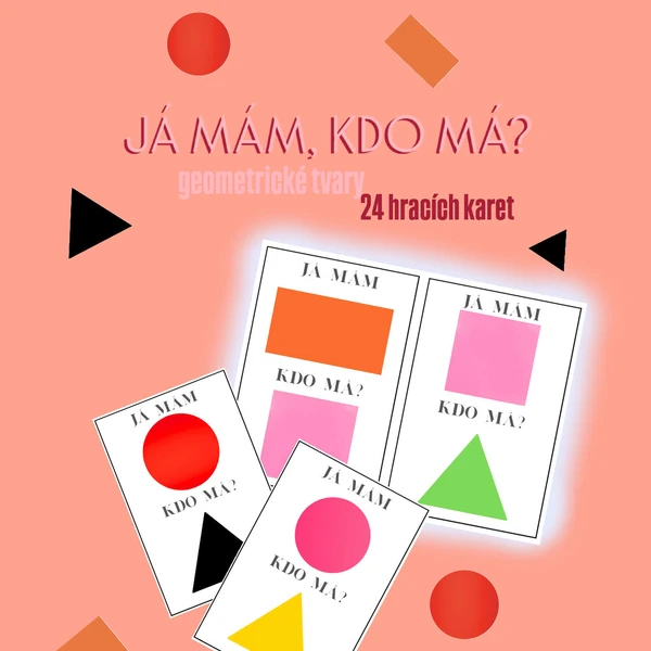 Já mám, kdo má? barevné geometrické tvary