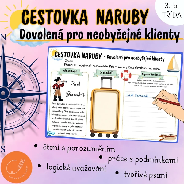 CESTOVKA NARUBY - čtení s porozuměním, tvořivé psaní, práce s podmínkami