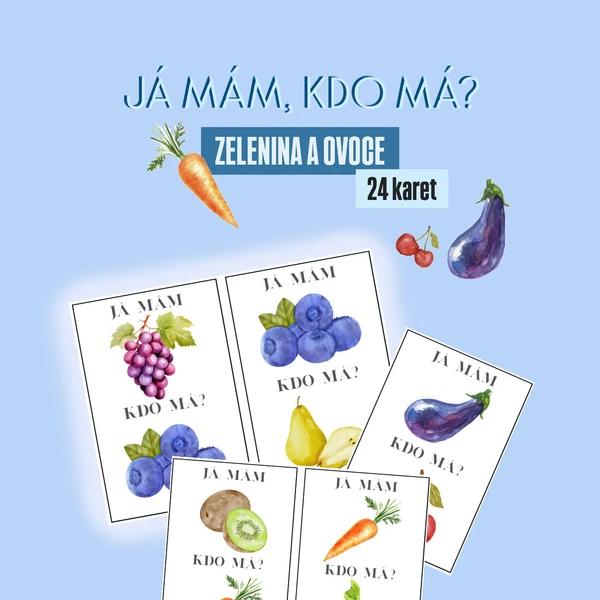 Já mám, kdo má? ovoce a zelenina