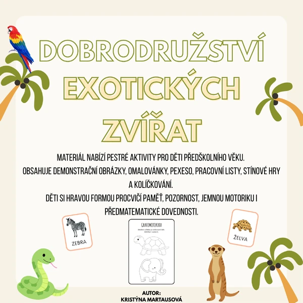 Dobrodružství exotických zvířat - pestrý soubor aktivit pro MŠ