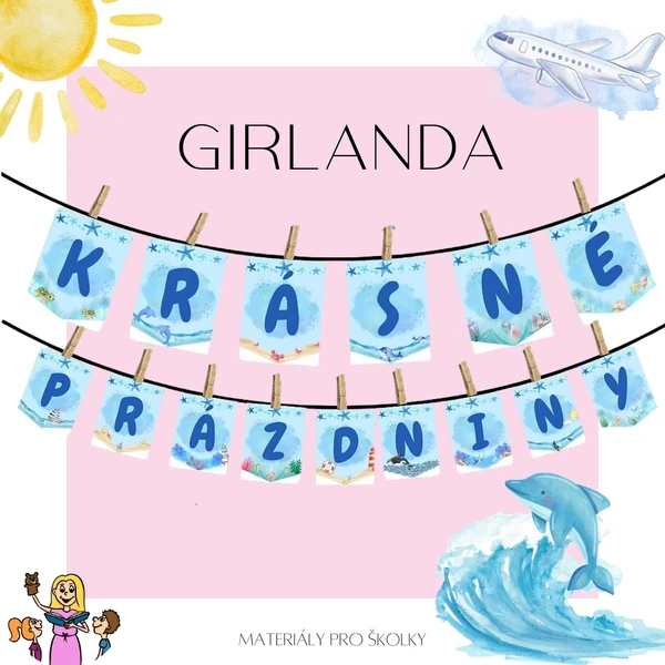 Girlanda - Krásné prázdniny